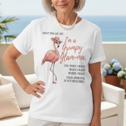 Personalized Dont Piss Me Off Im A Grumpy Glam Ma Funny Sassy Shirt T Shirt Gift For Flamingo Lover