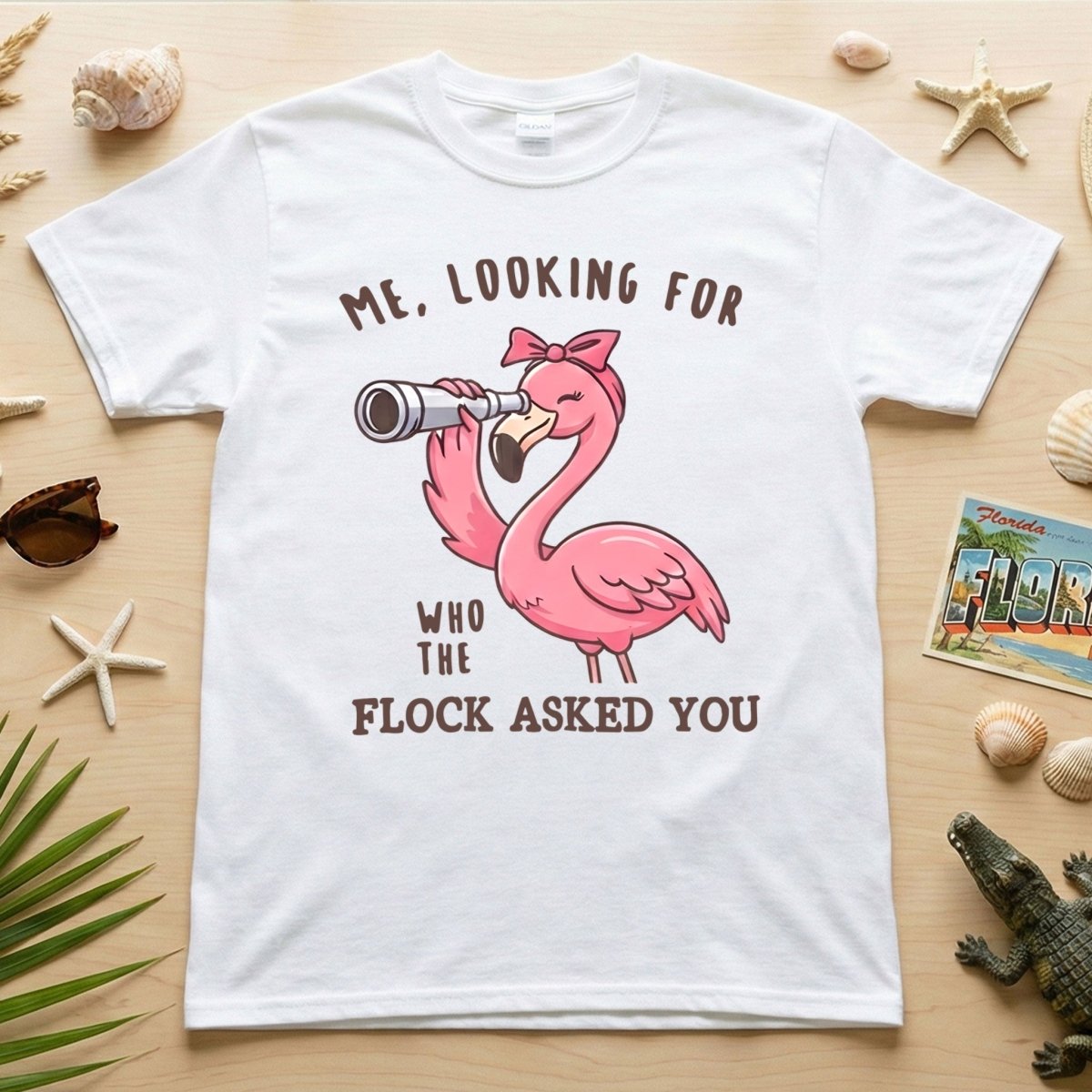 Sassy Flamingo Graphic Tee For Women Who The Flock Asked You Funny Shirt Gift For Women