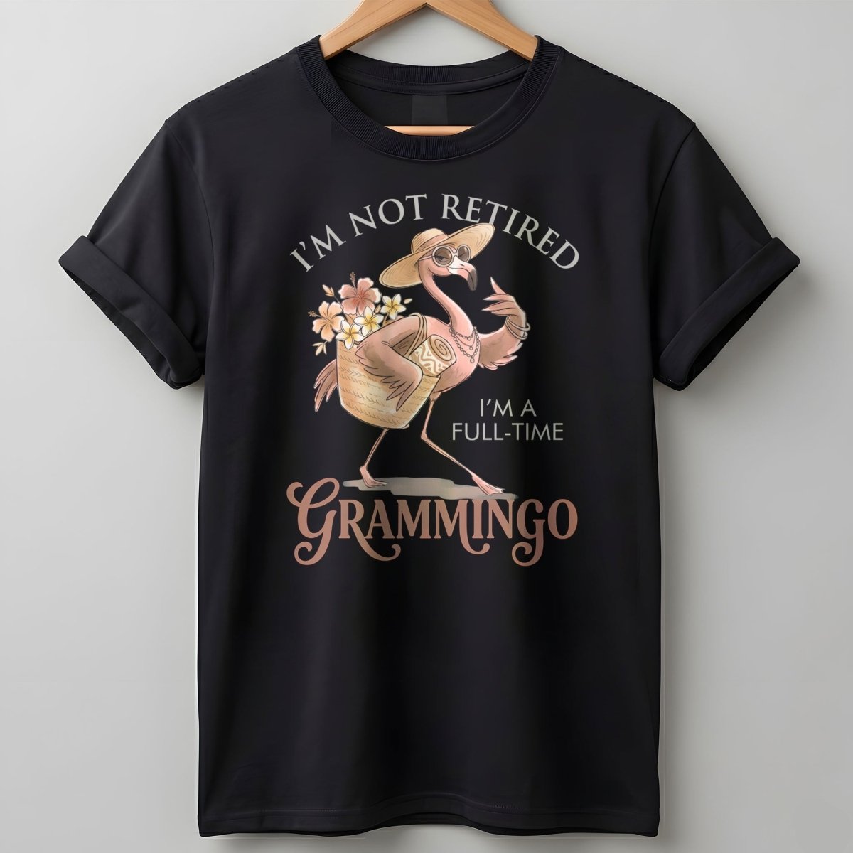 Personalized Im Not Retired Im A Full Time Grammingo Shirt T Shirt Gift For Flamingo Lover