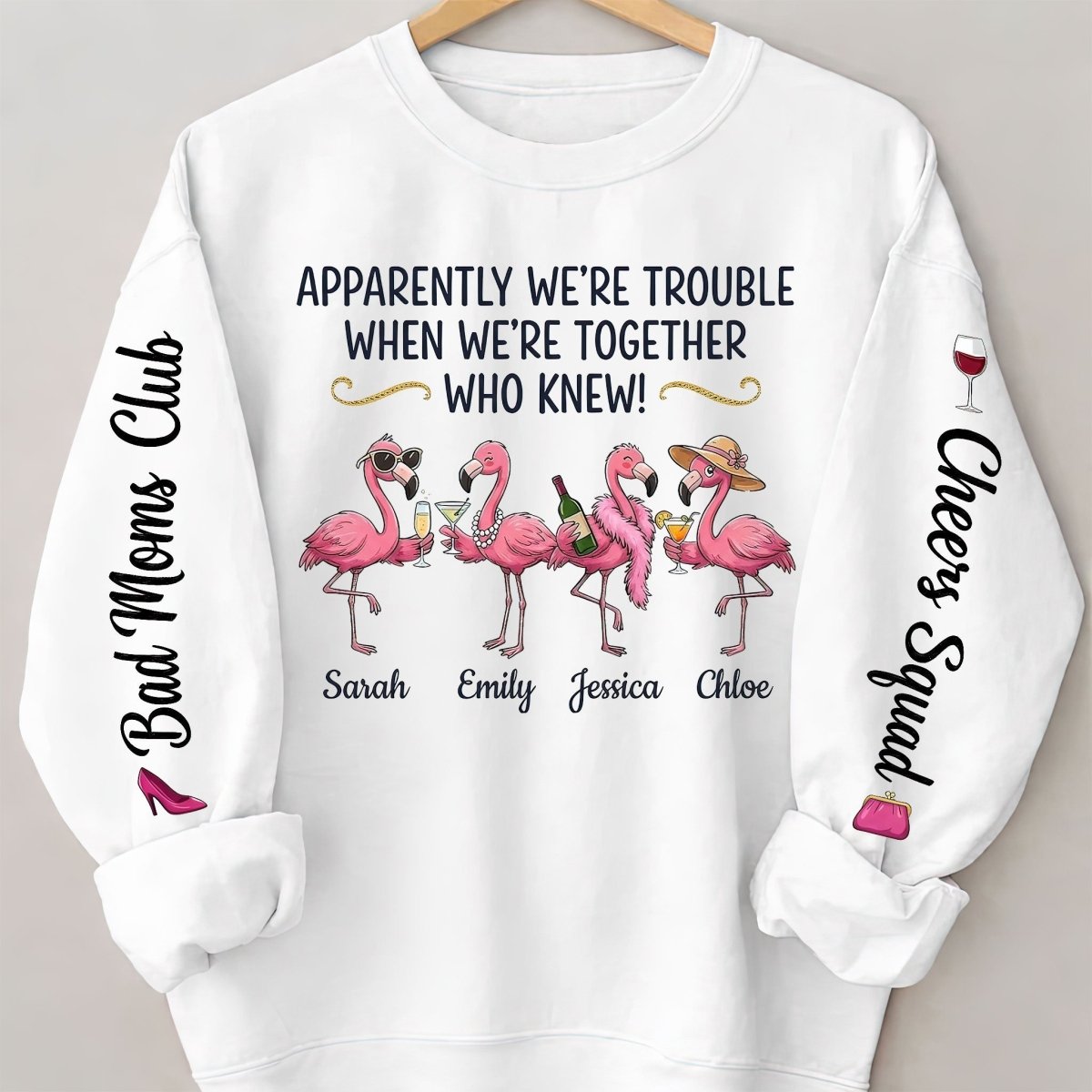 Funny Flamingo Personalized Squad Shirt Apparently Were Trouble Custom Bad T Shirt Gift For Mom
