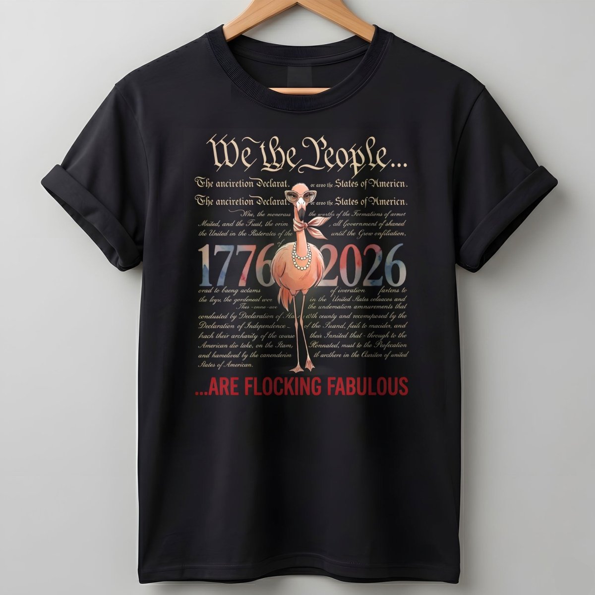 We The People Are Flocking Fabulous Patriotic Flamingo T Shirt Gift For Flamingo Lover