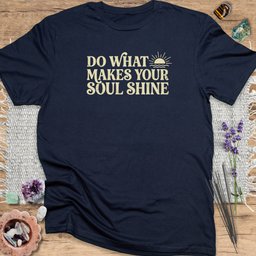 Do What Makes Your Soul Shine T Shirt Gift For Yoga Lover