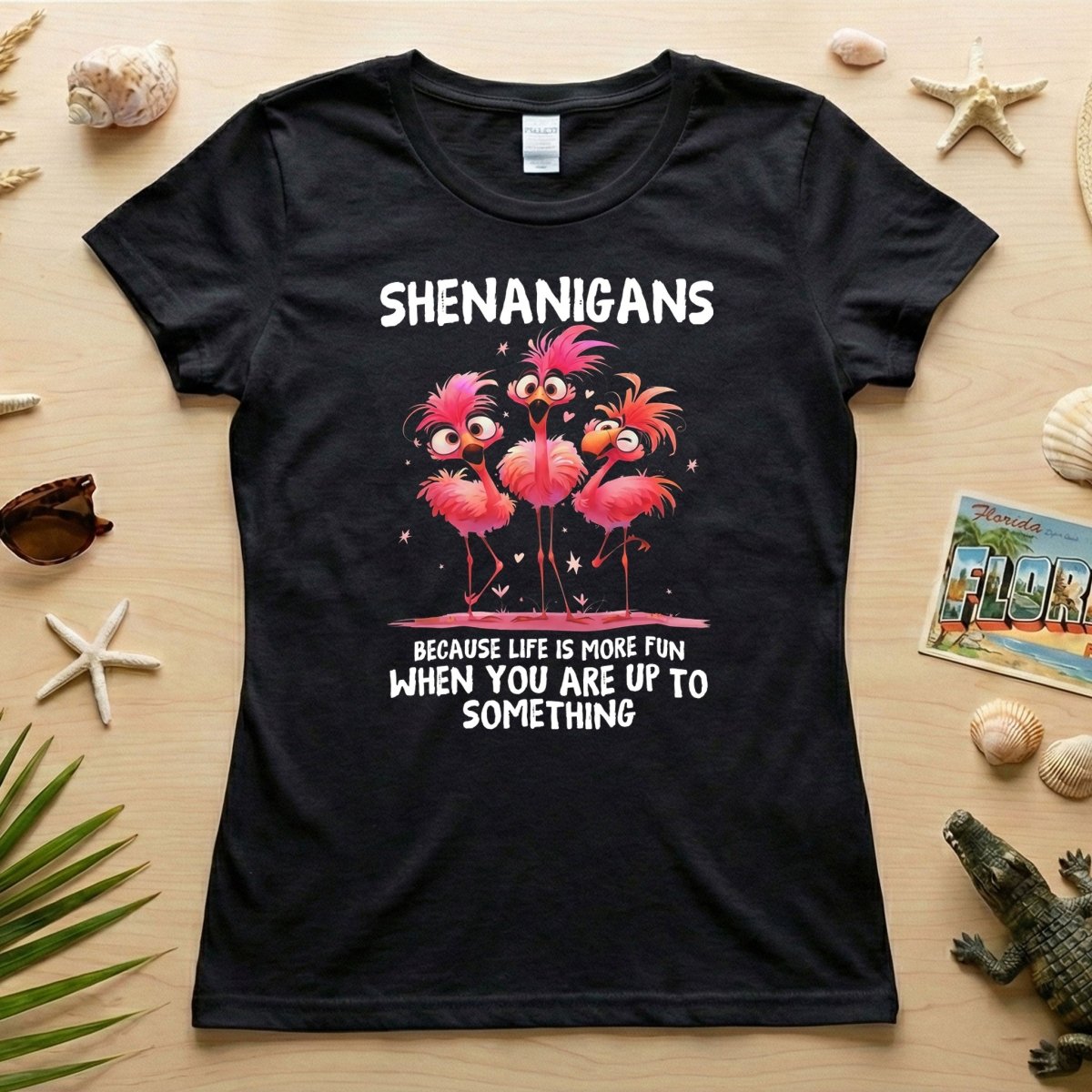 Shenanigans Funny Flamingo Graphic T Shirt Life Is More Fun Saying Tee Gift For Flamingo Lover