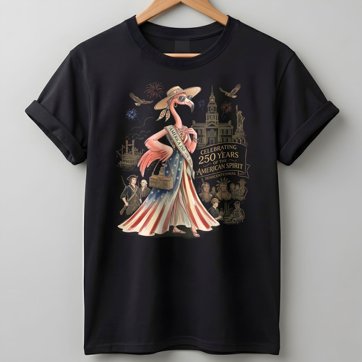 Celebrating 250 Years Of The American Spirit Semicentennial Tee Gift For Flamingo Lover