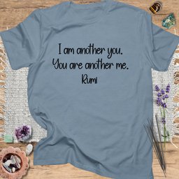 I Am Another You Rumi T Shirt Gift For Yoga Lover