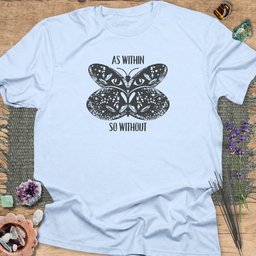 As Within So Without T Shirt Gift For Yoga Lover