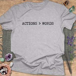 Actions Words T Shirt Gift For Yoga Lover