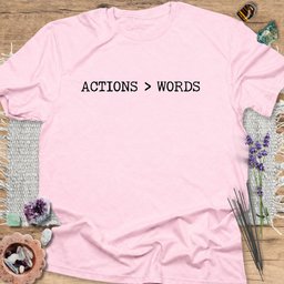 Actions Words T Shirt Gift For Yoga Lover