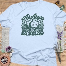 As Above So Below T Shirt Gift For Yoga Lover