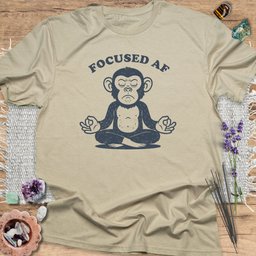 Focused AF T Shirt Gift For Yoga Lover