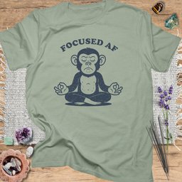Focused AF T Shirt Gift For Yoga Lover