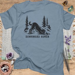 Downward Human T Shirt Gift For Yoga Lover
