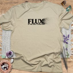 Flux Is The Only Constant T Shirt Gift For Yoga Lover