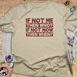 If Not Now Then When T Shirt Gift For Yoga Lover