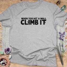 Climb IT T Shirt Gift For Yoga Lover