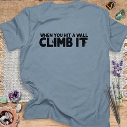 Climb IT T Shirt Gift For Yoga Lover