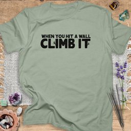 Climb IT T Shirt Gift For Yoga Lover