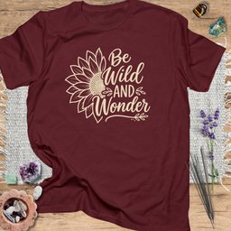 Be Wild And Wonder T Shirt Gift For Yoga Lover