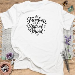 Freedom Is A State Of Mind T Shirt Gift For Yoga Lover