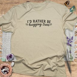Id Rather Be Hugging Trees T Shirt Gift For Yoga Lover