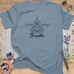 Breathe Lotus T Shirt Gift For Yoga Lover