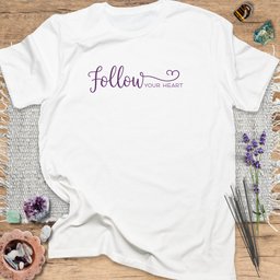 Follow Your Heart T Shirt Gift For Yoga Lover