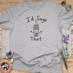 Id Sage That T Shirt Gift For Yoga Lover