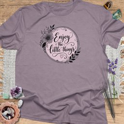 Enjoy The Little Things T Shirt Gift For Yoga Lover