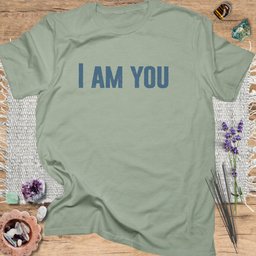 I Am You T Shirt Gift For Yoga Lover