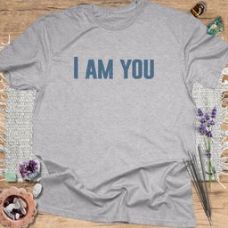 I Am You T Shirt Gift For Yoga Lover