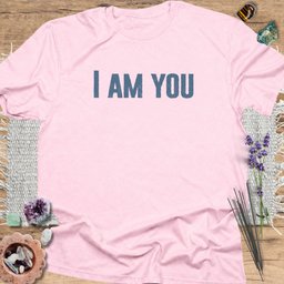 I Am You T Shirt Gift For Yoga Lover