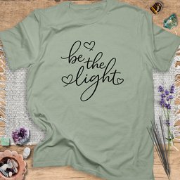 Be The Light T Shirt Gift For Yoga Lover
