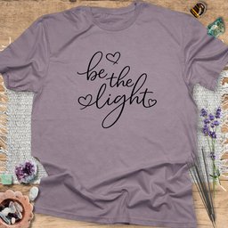 Be The Light T Shirt Gift For Yoga Lover