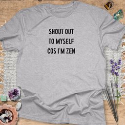 Cos Im Zen T Shirt Gift For Yoga Lover