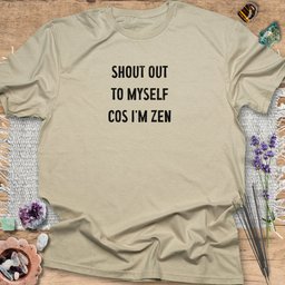 Cos Im Zen T Shirt Gift For Yoga Lover
