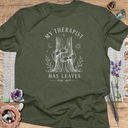 My Therapist Has Leaves T Shirt Gift For Yoga Lover