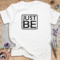 Just Be T Shirt Gift For Yoga Lover