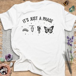 Its Just A Phase T Shirt Gift For Yoga Lover
