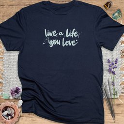 Live A Life You Love T Shirt Gift For Yoga Lover