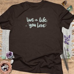 Live A Life You Love T Shirt Gift For Yoga Lover