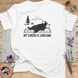 My Cardio Is Savasana T Shirt Gift For Yoga Lover