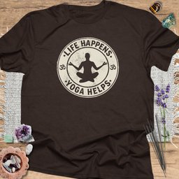 Life Happens Yoga Helps T Shirt Gift For Yoga Lover