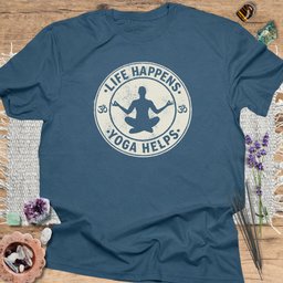 Life Happens Yoga Helps T Shirt Gift For Yoga Lover