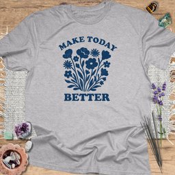 Make Today Better T Shirt Gift For Yoga Lover