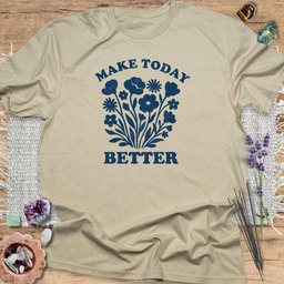 Make Today Better T Shirt Gift For Yoga Lover