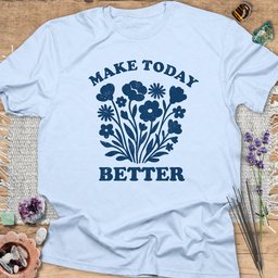 Make Today Better T Shirt Gift For Yoga Lover