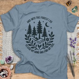Into The Forest I Go T Shirt Gift For Yoga Lover