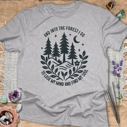 Into The Forest I Go T Shirt Gift For Yoga Lover