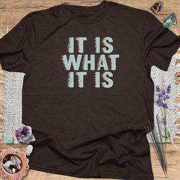 IT Is What IT Is T Shirt Gift For Yoga Lover