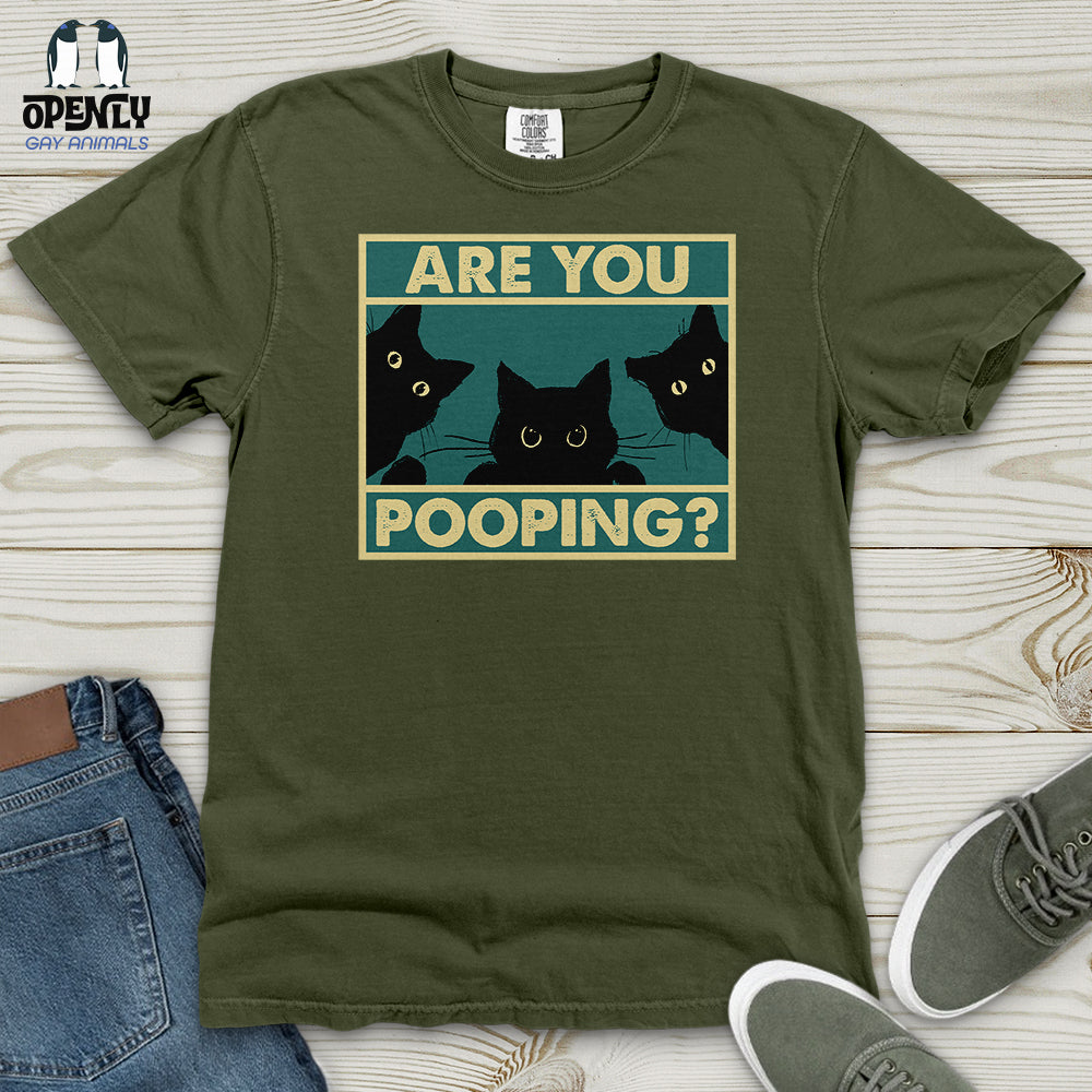 Are You Pooping Heavy Cotton Comfort Colors Tee Gift For Animal Lover